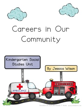 Preview of Careers & Community Helpers - A Kindergarten Social Studies Unit