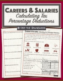 Careers & Salaries: Tax Percentage Deduction & Income w Go