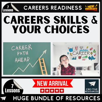 Preview of Careers , Skills & Your Choices High School Careers Unit