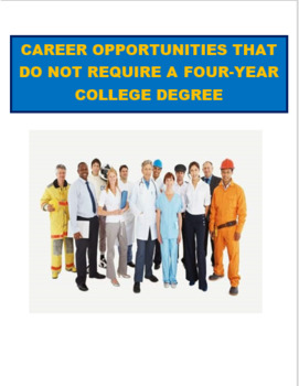 Preview of Careers That Do Not Require a Four Year College Degree. CDC Health Standard 6