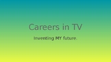 Careers in TV & Communication