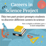 Careers in Science Research Project