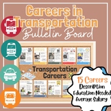 Careers in Transportation Bulletin Board! NO PREP!!