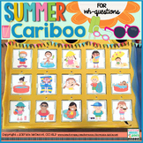 Cariboo Summer |  WH- questions & Language therapy