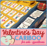 Cariboo Valentine's Day for WH- questions & Language therapy