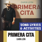 Carín León - Primera Cita - Spanish Song Lyrics & Activities