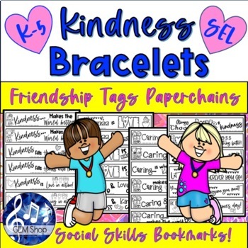 Preview of KINDNESS BRACELET Wrist Bands SEL Activities Bookmarks FRIENDSHIP Tags