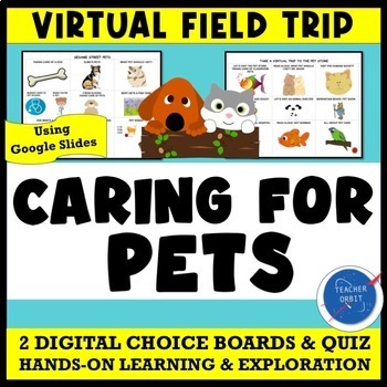 Preview of Caring for Pets Virtual Field Trip | Animal Shelter Pet Store Safety