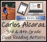 Carlos Alcaraz Close Reading Activity Digital & Print | 3r