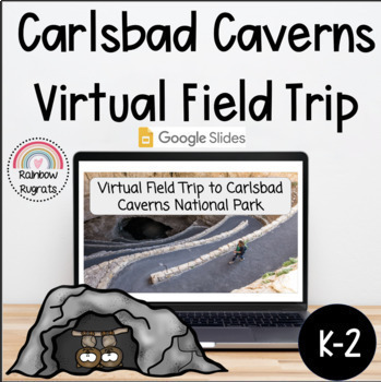 Preview of Carlsbad Caverns National Park Virtual Field Trip | Google Slides
