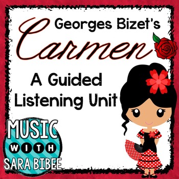 Preview of Carmen (Georges Bizet): A Guided Listening Unit