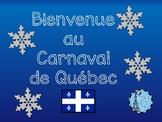 Carnaval de Quebec Powerpoint Ontario Core French Culture 