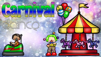 Preview of Carnival Dance (Gross Motor)
