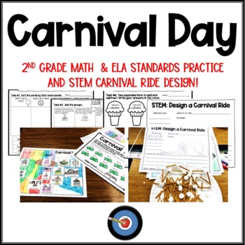 Preview of Carnival Day! STEM Project and 2nd Grade ELA and Math Standards Practice