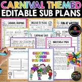 Carnival Themed Math and ELAR Editable Sub Plans | NO PREP