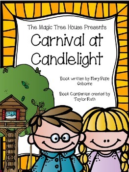 Carnival at Candlelight A Magic Tree House Book Companion ...