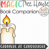 Carnival at Candlelight Guided Reading Magic Tree House Unit