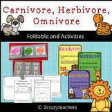 Carnivore, Herbivore, and Omnivore Foldable and Activities