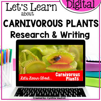Preview of Carnivorous Plants Digital Research and Writing Google Slides