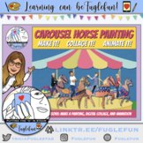 Carousel Horse Painting and Animating Lesson