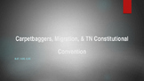 Carpetbaggers & Migration