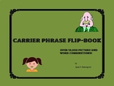 Carrier Phrase Flip Book [for drill practice]-Revised