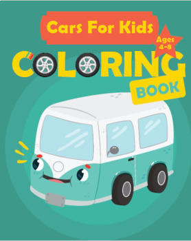 Cars Coloring Books For Kids Ages 4-8: Coloring Book Cars - Gift