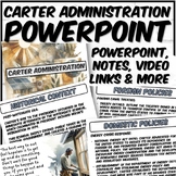 Carter Administration PowerPoint and Notes