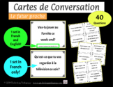 Cartes de Conversation - Le futur proche - French Near Future