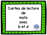 Cartes de lecture de mots avec b et d