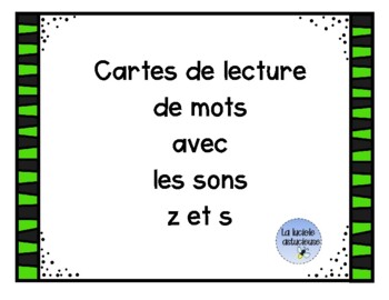 Preview of Cartes de lecture de mots avec les sons s et z