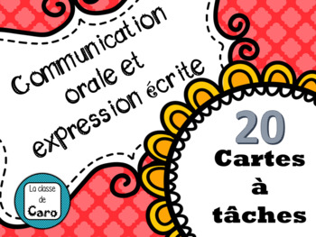 Preview of Cartes à tâches La communication orale et l'expression écrite  FRENCH TASK CARDS
