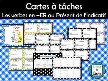Preview of Cartes à tâches - Verbes -ER Présent de l'indicatif - French ER VERBS  