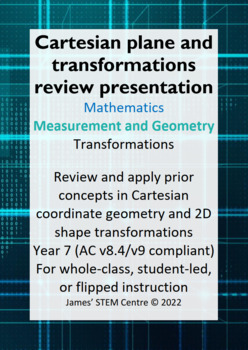 Preview of Cartesian plane and transformations review presentation - AC Year 7 Maths - MG