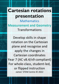 Preview of Cartesian rotations presentation - AC Year 7 Maths - Measurement and Geometry