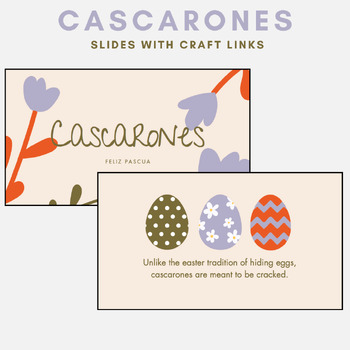 Preview of Cascarones - Informative Slides with Craft Links - Spanish Club Activity