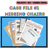 Case File #1 / Missing Chairs Case / Summer School / Back 