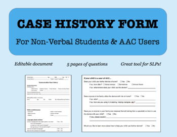 Preview of EDITABLE Case History Form for Non-Verbal Students & AAC Users