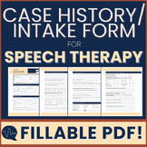 Case History/Intake Form for Speech Therapy: FILLABLE (Pediatric)