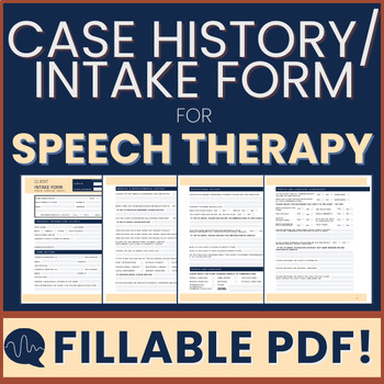 Preview of Case History/Intake Form for Speech Therapy: FILLABLE (Pediatric)