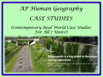 Preview of Case Studies in AP Human Geography
