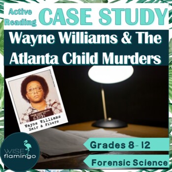 Preview of Case Study Atlanta Child Murders Wayne Williams Hair Fibers PRINT and DIGITAL