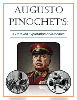 Preview of Case Study: Augusto Pinochet: A Detailed Exploration of Atrocities: DBQ with Key