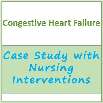 case study congestive heart failure nursing