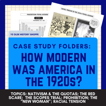 Preview of Case Study Folders: How Modern was the 1920s? US History & APUSH