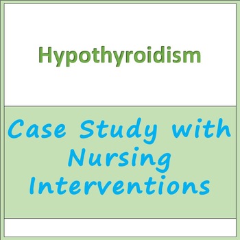 case study of patient with hypothyroidism
