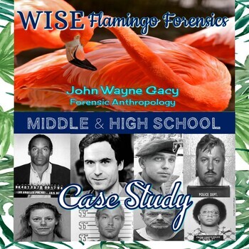 Preview of Case Study John Wayne Gacy Forensic Anthropology PRINT and DIGITAL