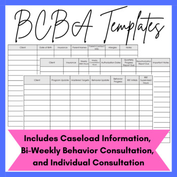Preview of Caseload, Bi-weekly, and Individual Consultation Templates for BCBAs