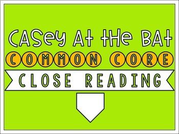 Preview of Casey at the Bat - Common Core Close Reading Activities