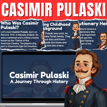 Preview of Casimir Pulaski Google Slides: Fun Facts, Trivia, and Quizzes for Classroom